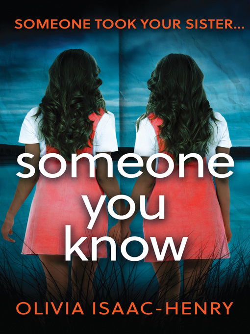 Title details for Someone You Know by Olivia Isaac-Henry - Available